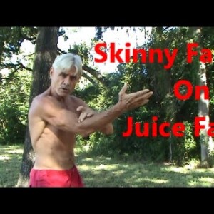 Skinny Fats On A Juice Fast